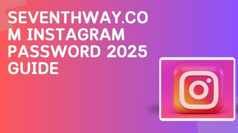 Seventhway.com Instagram Password